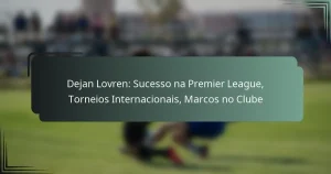 Dejan Lovren: Sucesso na Premier League, Torneios Internacionais, Marcos no Clube